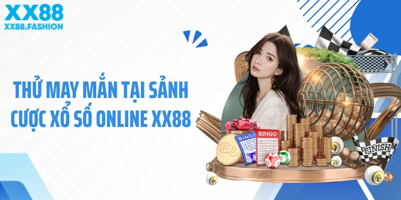 Thử may mắn tại sảnh cược xổ số online XX88